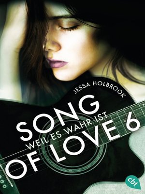 cover image of SONG OF LOVE--Weil es wahr ist